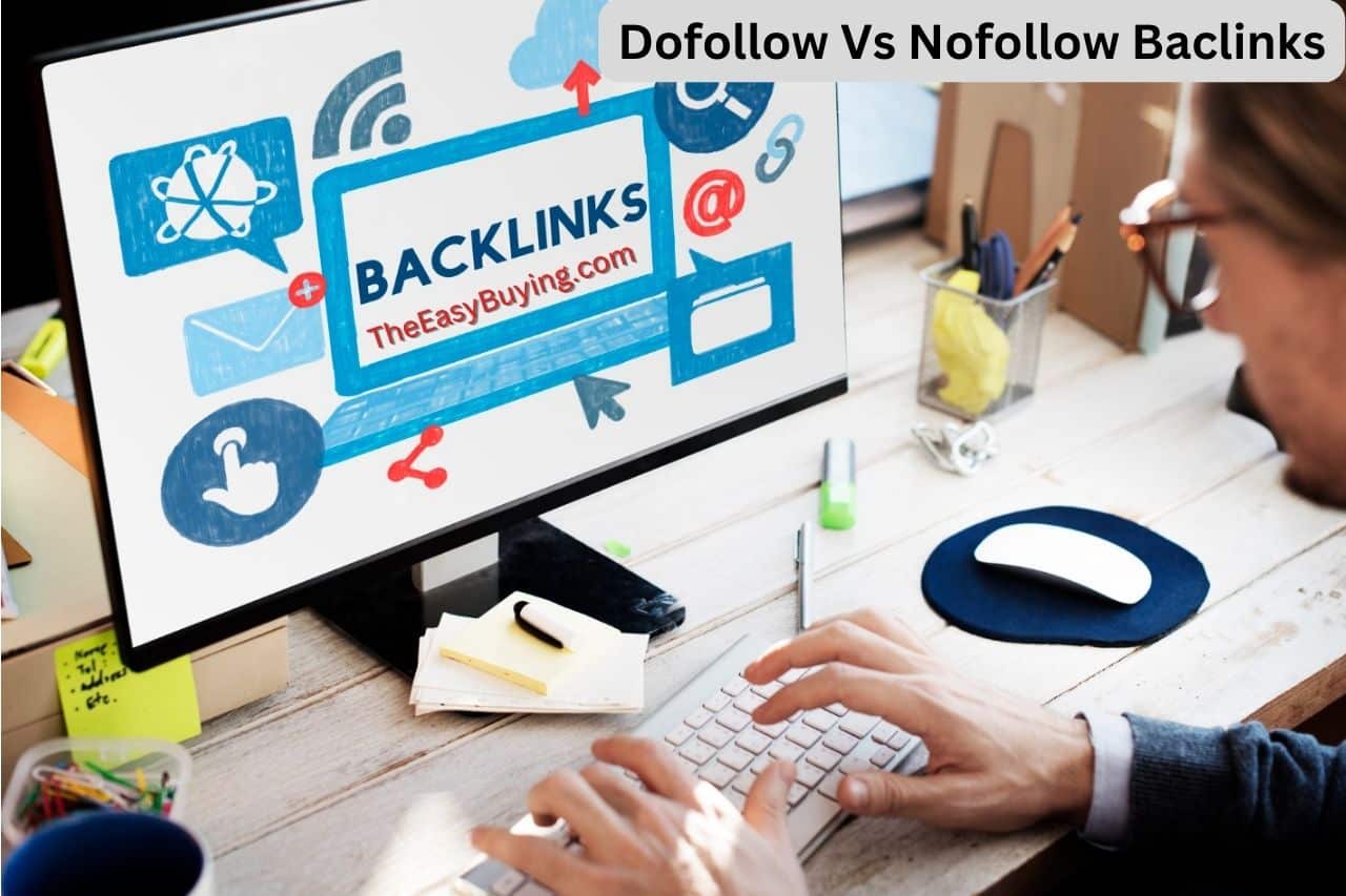 You are currently viewing Dofollow Vs Nofollow Baclinks: The Complete Guide
