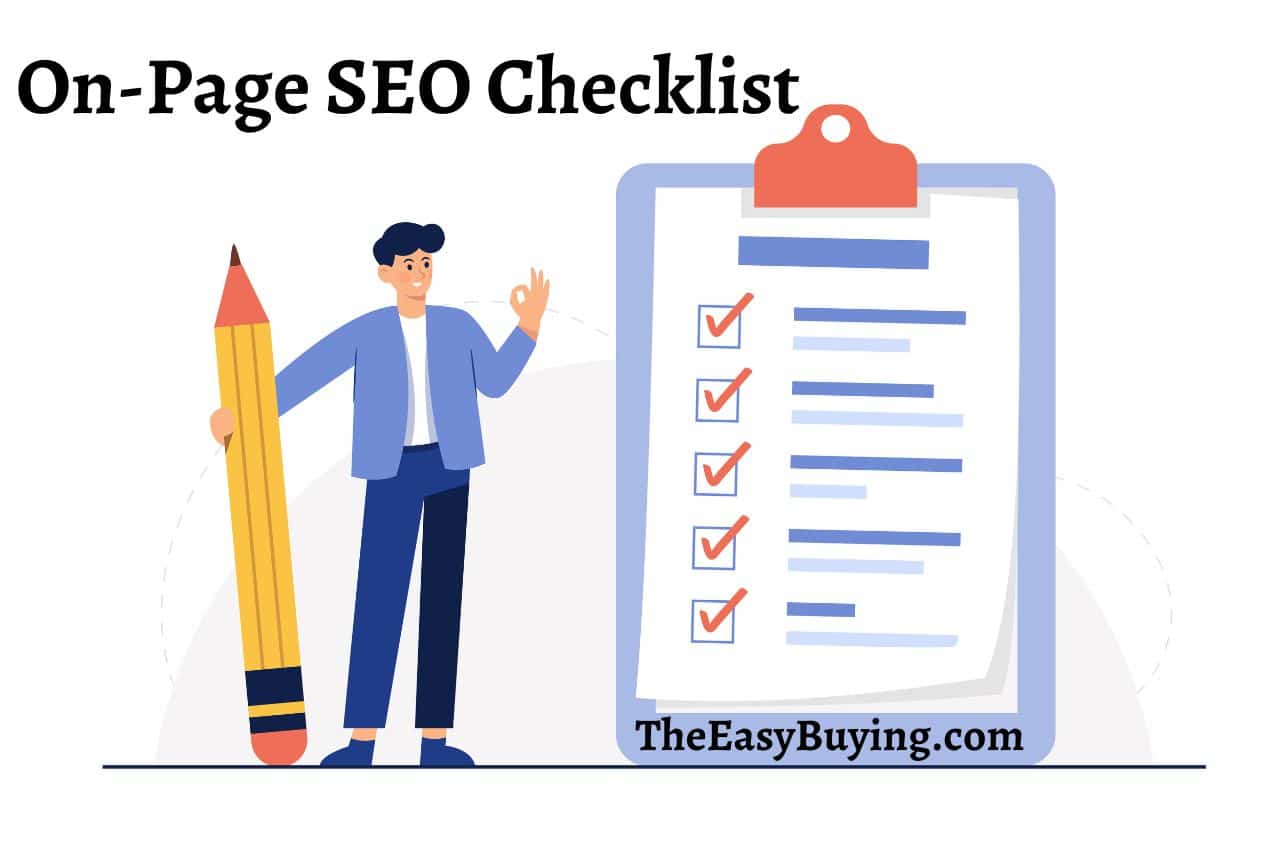 You are currently viewing The Complete Guide to On-Page SEO: Checklist For 2022