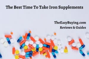 Read more about the article When To Take Iron Supplements Morning Or Night?